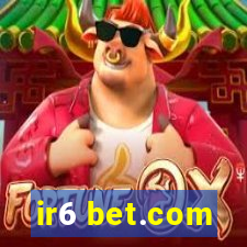 ir6 bet.com